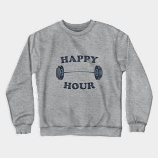 Happy Hour Crewneck Sweatshirt